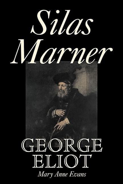 Produktbild: Silas Marner by George Eliot, Fiction, Classics