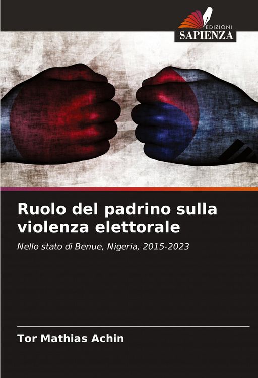Produktbild: Ruolo del padrino sulla violenza elettorale