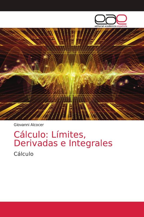 Produktbild: C&aacute;lculo: L&iacute;mites, Derivadas e Integrales