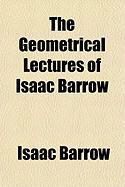 Produktbild: The Geometrical Lectures of Isaac Barrow