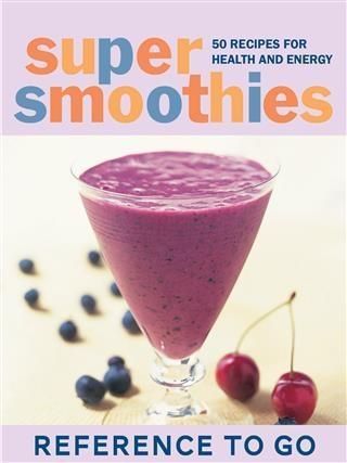Produktbild: Super Smoothies: Reference to Go