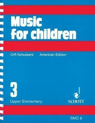 Produktbild: Music for Children, Upper Elementary, Volume 3