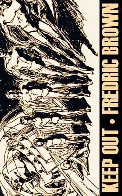 Produktbild: Keep Out by Frederic Brown, Science Fiction, Adventure