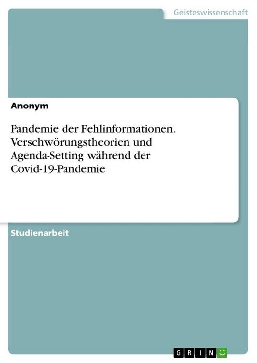 Produktbild: Pandemie der Fehlinformationen. Verschw&ouml;rungstheorien und Agenda-Setting w&auml;hrend der Covid-19-Pandemie