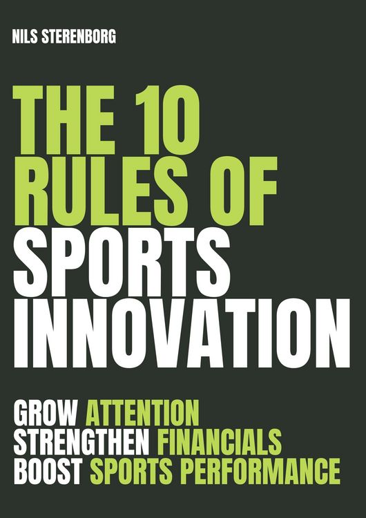 Produktbild: The 10 Rules of Sports Innovation