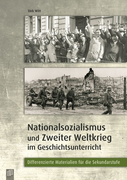 Produktbild: Nationalsozialismus und Zweiter Weltkrieg im Geschichtsunterricht