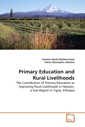 Produktbild: Weldemichael, F: Primary Education and Rural Livelihoods