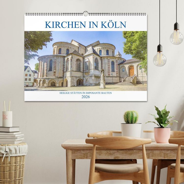 Produktbild: Kirchen in K&ouml;ln - Heilige St&auml;tten und imposante Bauten (Wandkalender 2026 DIN A2 quer), CALVENDO Monatskalender