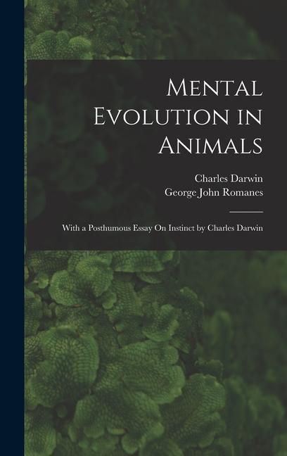 Produktbild: Mental Evolution in Animals: With a Posthumous Essay On Instinct by Charles Darwin