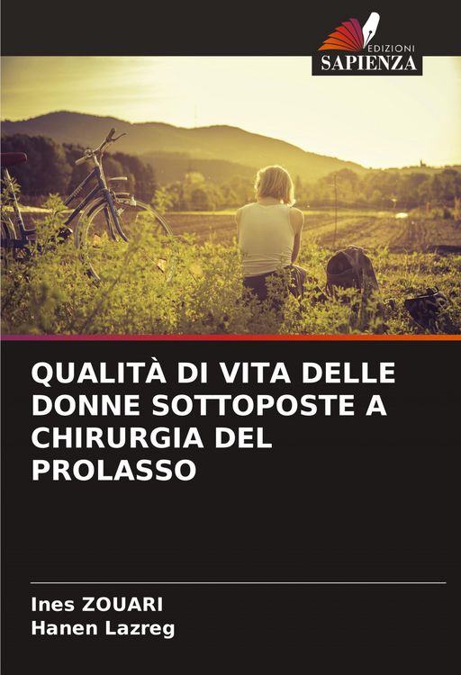 Produktbild: Qualit&agrave; Di Vita Delle Donne Sottoposte a Chirurgia Del Prolasso