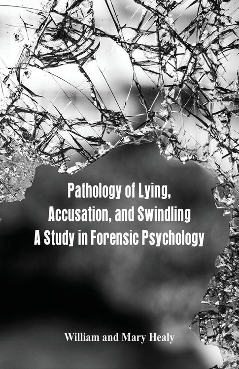 Produktbild: Pathology of Lying, Accusation, and Swindling