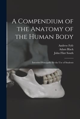 Produktbild: A Compendium of the Anatomy of the Human Body [electronic Resource]: Intended Principally for the Use of Students