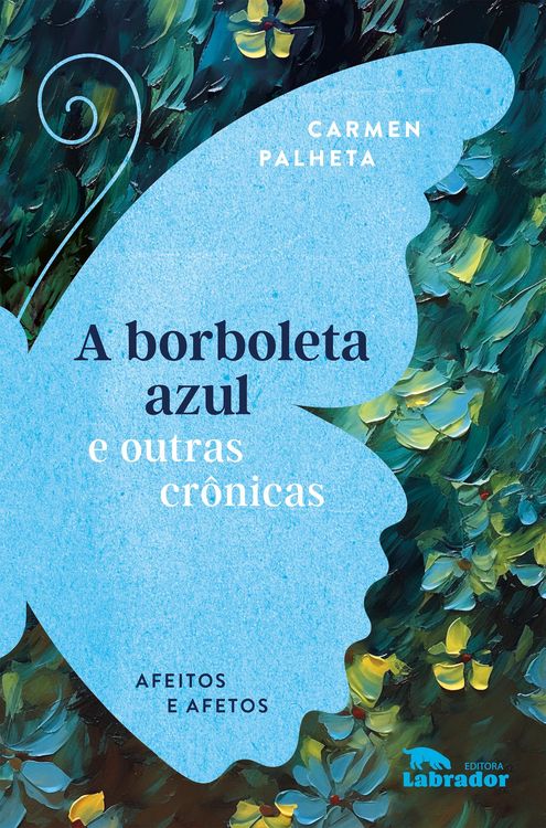 Produktbild: A borboleta azul e outras cr&ocirc;nicas