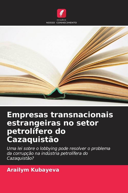 Produktbild: Empresas transnacionais estrangeiras no setor petrol&iacute;fero do Cazaquist&atilde;o