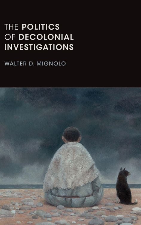 Produktbild: The Politics of Decolonial Investigations