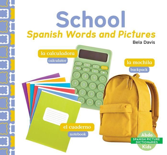 Produktbild: School: Spanish Words and Pictures
