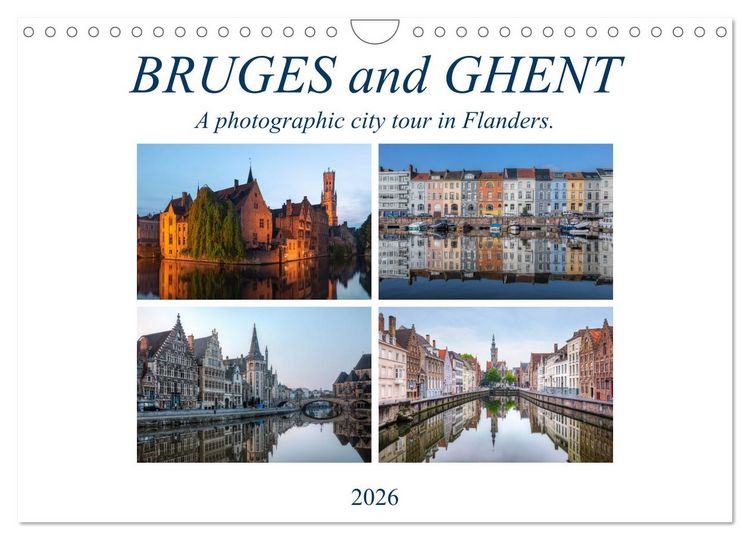 Produktbild: Bruges and Ghent, a photographic city tour in Flanders. (Wall Calendar 2026 DIN A4 landscape), CALVENDO 12 Month Wall Calendar