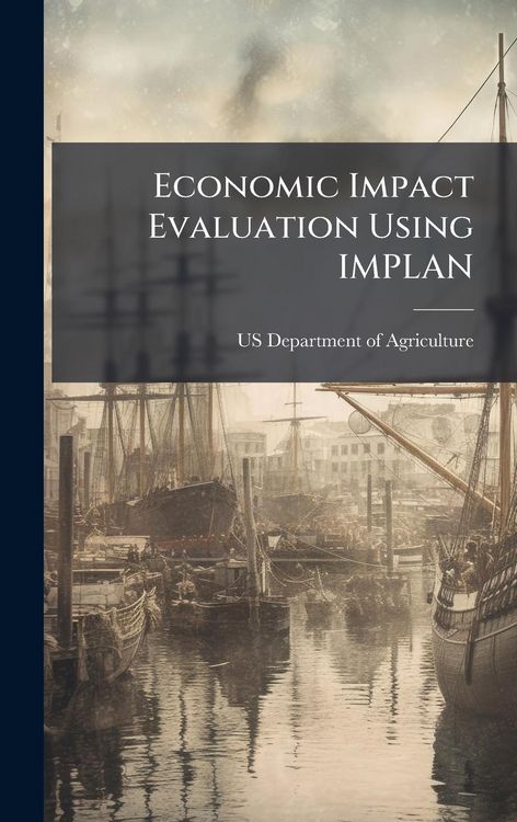 Produktbild: Economic Impact Evaluation Using IMPLAN