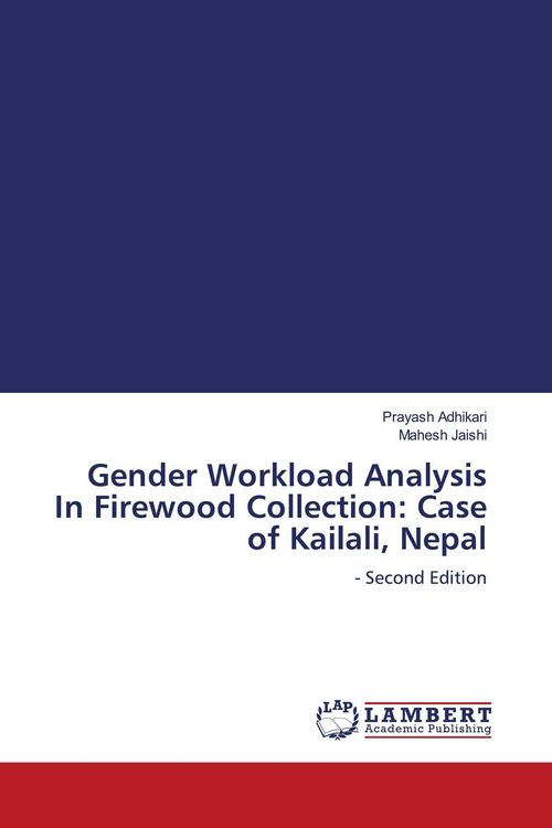 Produktbild: Gender Workload Analysis In Firewood Collection: Case of Kailali, Nepal