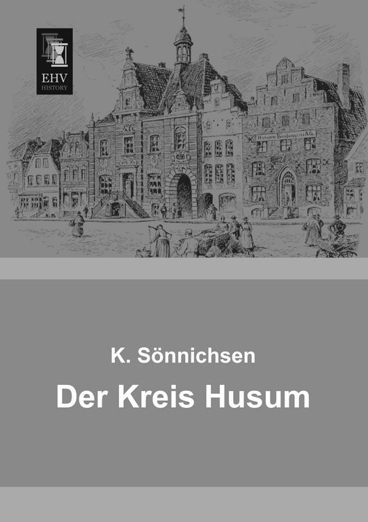 Produktbild: Der Kreis Husum