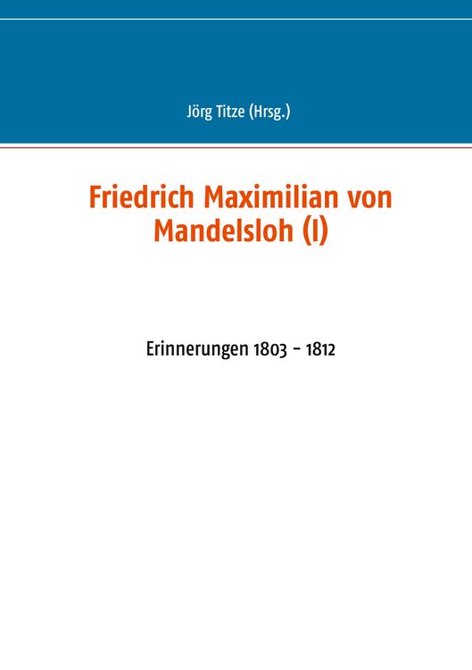 Produktbild: Friedrich Maximilian von Mandelsloh (I)