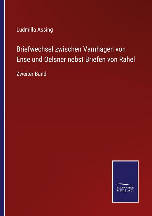 Produktbild: Briefwechsel zwischen Varnhagen von Ense und Oelsner nebst Briefen von Rahel