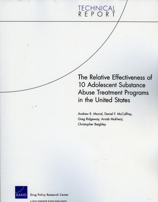 Produktbild: The Relative Effectiveness of 10 Adolescent Substance Abuse Treatment Programs in the United States