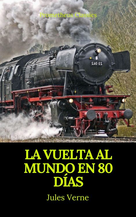 Produktbild: La vuelta al mundo en 80 d&iacute;as (Prometheus Classics)