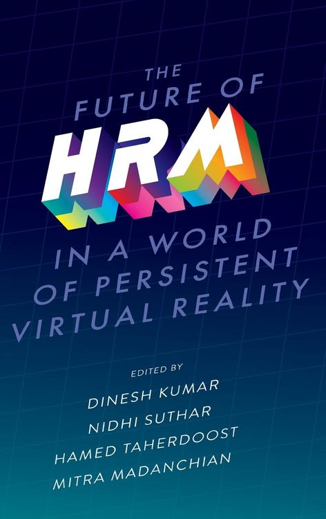 Produktbild: The Future of Hrm in a World of Persistent Virtual Reality