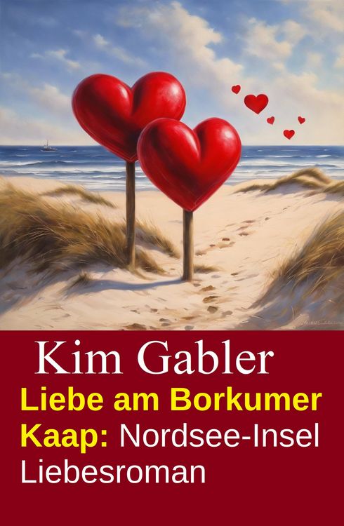 Produktbild: Liebe am Borkumer Kaap: Nordsee-Insel Liebesroman