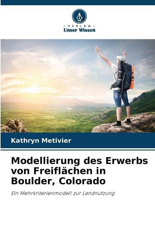 Produktbild: Modellierung des Erwerbs von Freifl&auml;chen in Boulder, Colorado