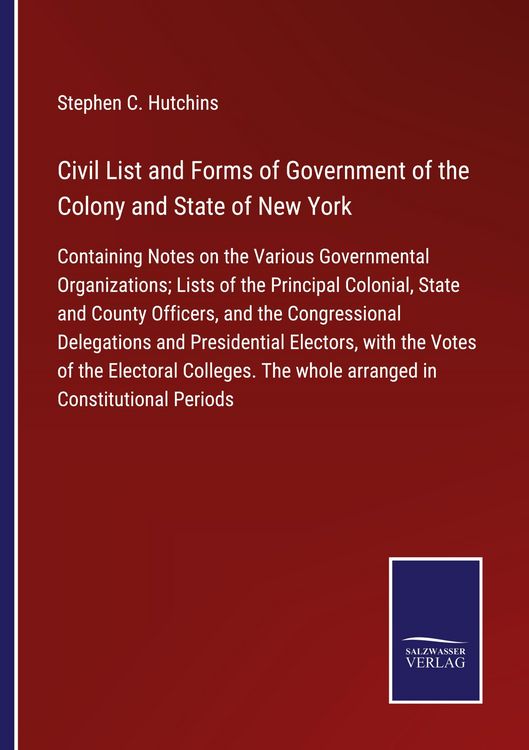 Produktbild: Civil List and Forms of Government of the Colony and State of New York