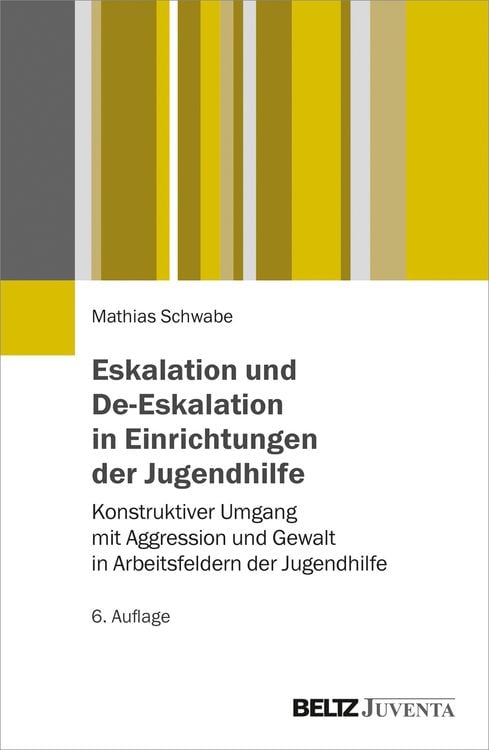 Produktbild: Eskalation und De-Eskalation in Einrichtungen der Jugendhilfe