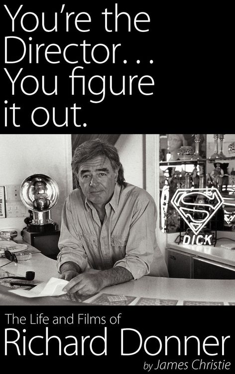 Produktbild: You're the Director...You Figure It Out. the Life and Films of Richard Donner