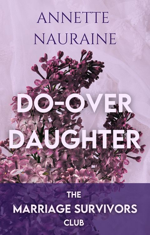 Produktbild: Do Over Daughter (The Marriage Survivors Club, #1)
