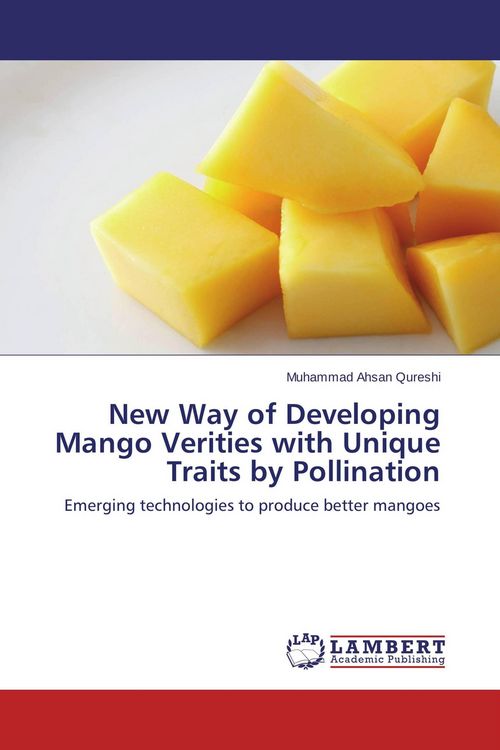 Produktbild: New Way of Developing Mango Verities with Unique Traits by Pollination