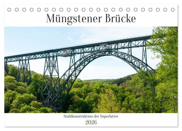 Produktbild: M&uuml;ngstener Br&uuml;cke - Stahlkonstruktion der Superlative (Tischkalender 2026 DIN A5 quer), CALVENDO Monatskalender