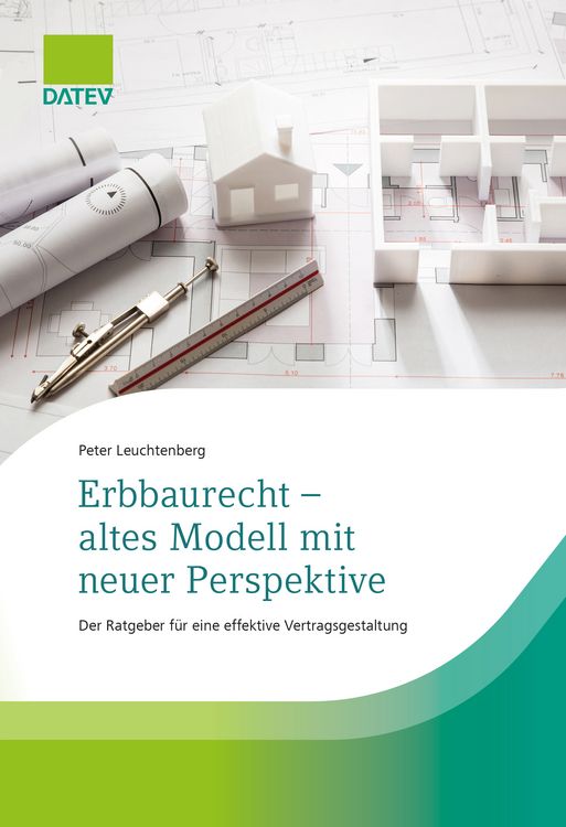 Produktbild: Erbbaurecht - altes Modell mit neuer Perspektive