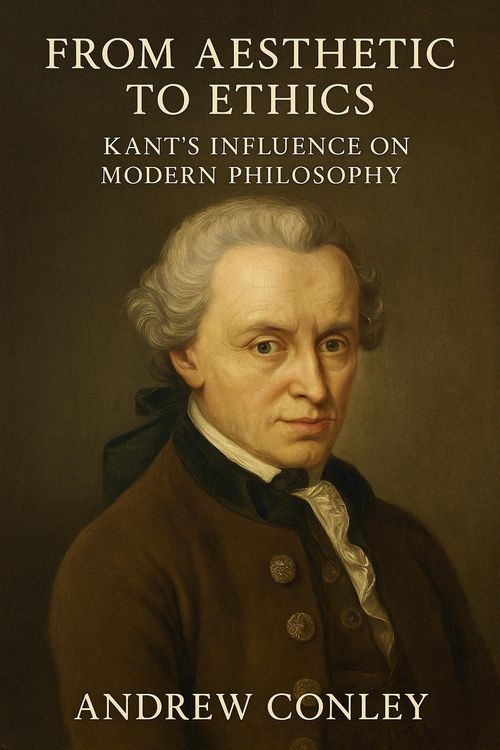 Produktbild: From Aesthetic to Ethics: Kant's Influence on Modern Philosophy