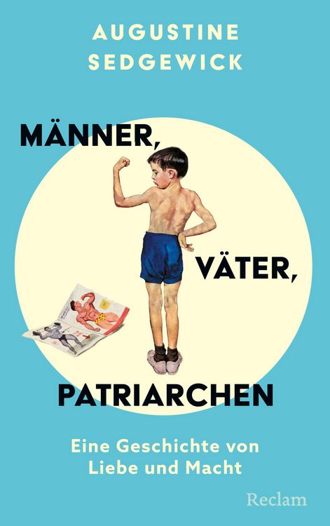 Produktbild: M&auml;nner, V&auml;ter, Patriarchen. Eine Geschichte von Liebe und Macht