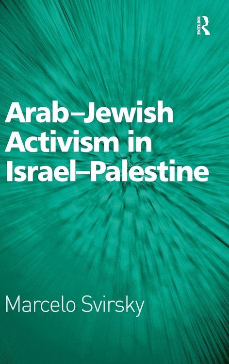 Produktbild: Arab-Jewish Activism in Israel-Palestine
