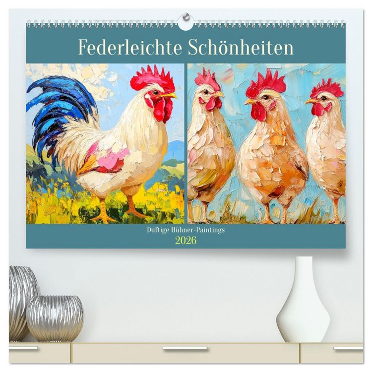 Produktbild: Federleichte Sch&ouml;nheiten. Duftige H&uuml;hner-Paintings (hochwertiger Premium Wandkalender 2026 DIN A2 quer), Kunstdruck in Hochglanz