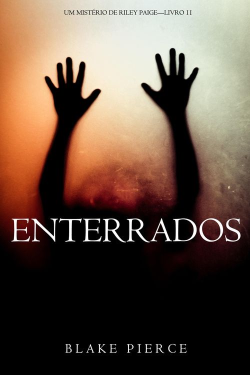 Produktbild: Enterrados (Um Mist&eacute;rio de Riley Paige-Livro 11)