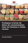 Produktbild: Pratiques d'achat de biens de consommation chez les femmes &agrave; faible revenu