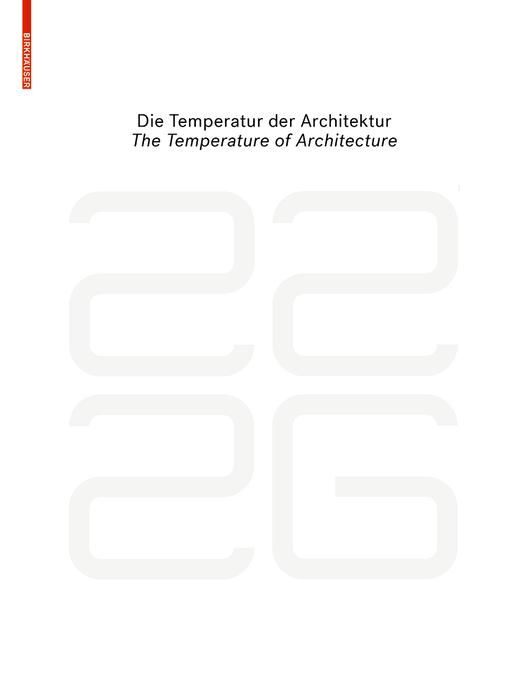 Produktbild: Be 2226 Die Temperatur der Architektur / The Temperature of Architecture