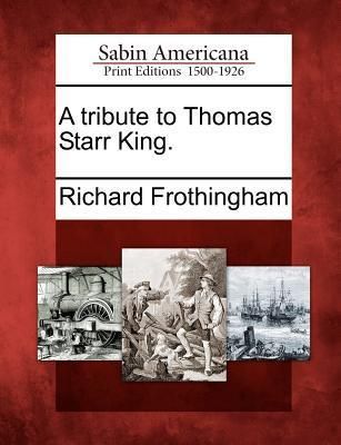 Produktbild: A Tribute to Thomas Starr King.