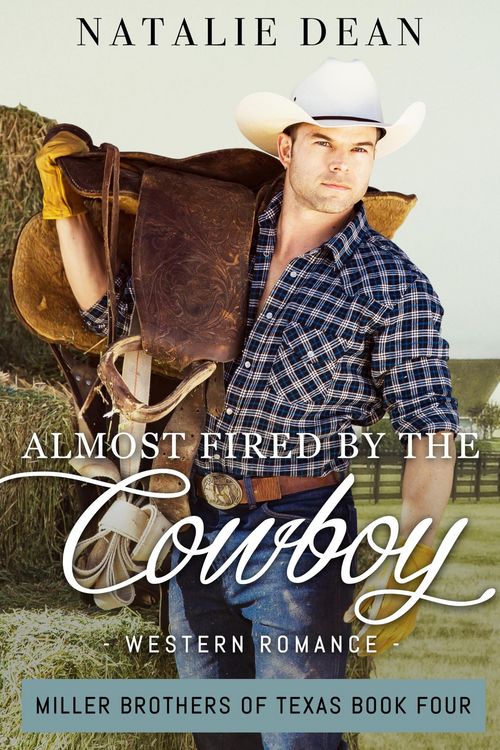 Produktbild: Almost Fired by the Cowboy (Miller Brothers of Texas, #4)
