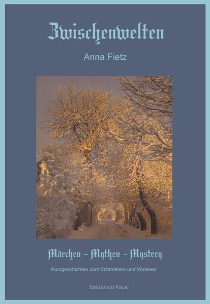 Produktbild: Zwischenwelten &ndash; M&auml;rchen Mythen Mystery