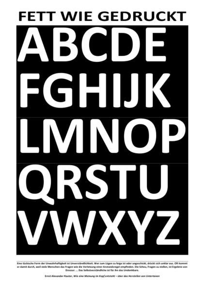 Produktbild: FETT WIE GEDRUCKT (ABC ...) EIN POLITISCHES ALPHABET GEGEN POLITISCHEN ANALPHANETISMUS (SCHWARZ AUF WEI&szlig;)