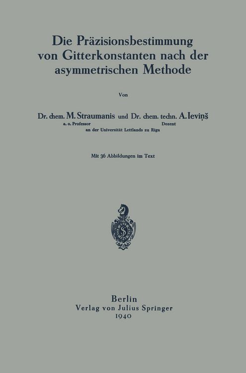 Produktbild: Die Pr&auml;zisionsbestimmung von Gitterkonstanten nach der asymmetrischen Methode